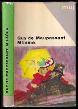 Guy de Maupassant: Miláček