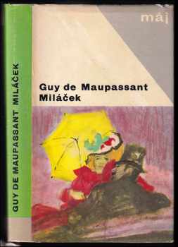 Guy de Maupassant: Miláček