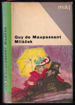 Guy de Maupassant: Miláček