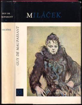 Guy de Maupassant: Miláček