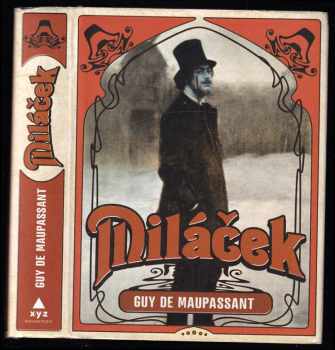 Guy de Maupassant: Miláček