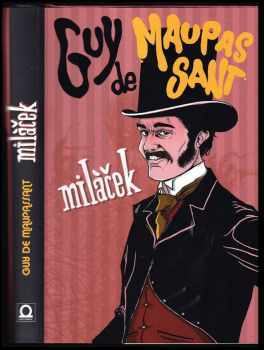 Guy de Maupassant: Miláček