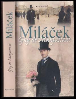 Guy de Maupassant: Miláček