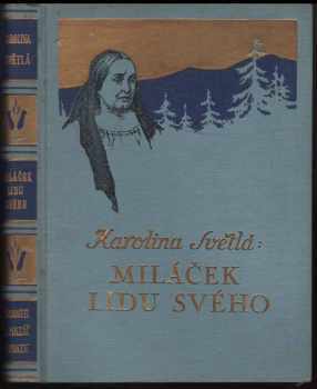Miláček lidu svého - Karolina Světlá (1940, L. Mazáč) - ID: 330736