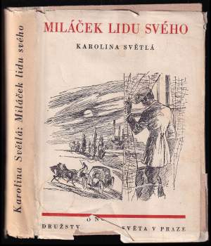 Miláček lidu svého : román - Karolina Světlá (1948, Nová osvěta) - ID: 222041