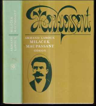 Armand Lanoux: Miláček Maupassant