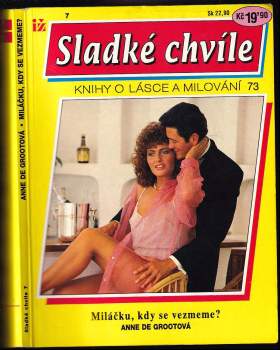 Miláčku, kdy se vezmeme?