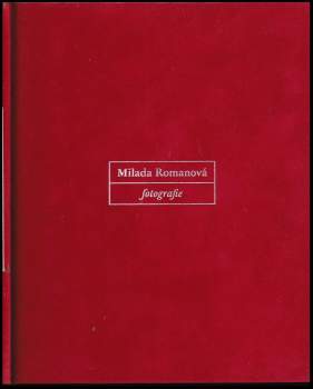 Milada Romanová: Milada Romanová