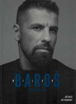 Jiří Vojkovský: Milan Baroš