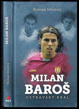 Roman Smutný: Milan Baroš