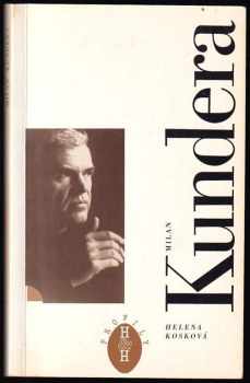Helena Kosková: Milan Kundera