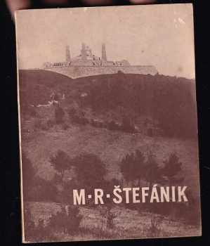 Milan Rastislav Štefánik: Milan Rastislav Štefánik