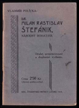 Milan Rastislav Štefánik, národný bohatier