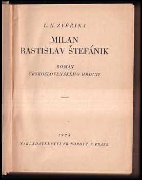 Ladislav Narcis Zvěřina: Milan Rastislav Štefánik