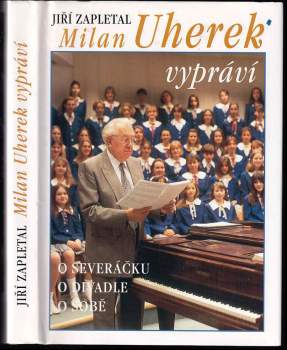 Jiří Zapletal: Milan Uherek vypráví