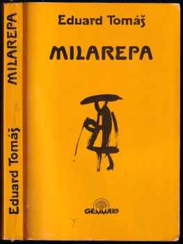 Eduard Tomáš: Milarepa