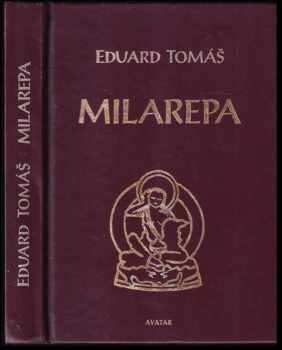 Eduard Tomáš: Milarepa
