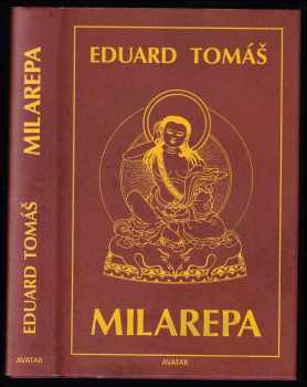 Eduard Tomáš: Milarepa