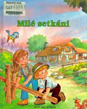Milé setkání