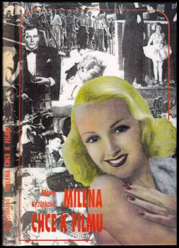 Marie Kyzlinková: Milena chce k filmu