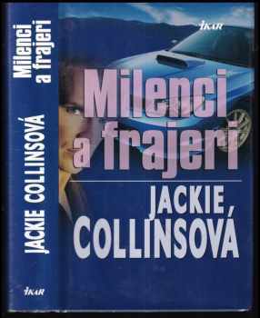 Jackie Collins: Milenci a frajeri