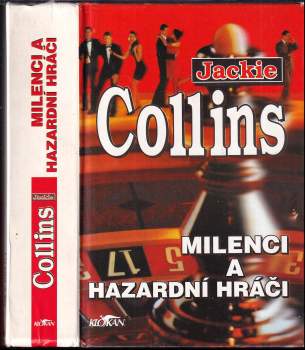 Jackie Collins: Milenci a hazardní hráči