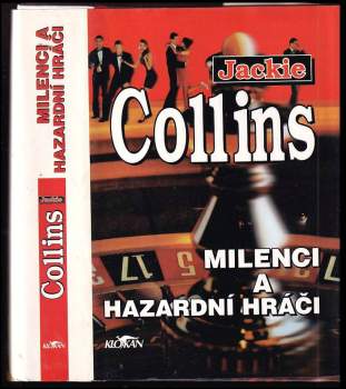 Jackie Collins: Milenci a hazardní hráči