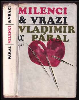 Milenci a vrazi : magazín ukájení před rokem 2000 - Vladimír Páral (1969, Mladá fronta) - ID: 354581