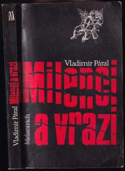 Milenci a vrazi - Vladimír Páral (1990, Melantrich) - ID: 686090