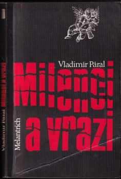 Milenci a vrazi - Vladimír Páral (1990, Melantrich) - ID: 677842