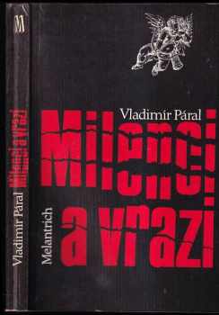 Milenci a vrazi - Vladimír Páral (1990, Melantrich) - ID: 725481