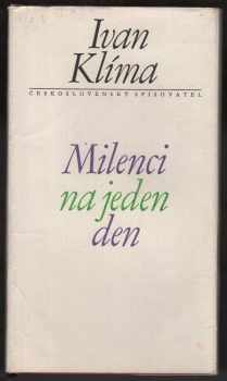 Milenci na jeden den - Ivan Klíma (1970, Československý spisovatel) - ID: 100559