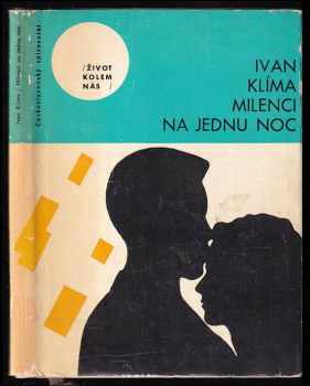 Milenci na jednu noc - Ivan Klíma (1964, Československý spisovatel) - ID: 752814