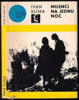 Milenci na jednu noc - Ivan Klíma (1967, Československý spisovatel) - ID: 666773
