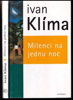 Ivan Klíma: Milenci na jednu noc