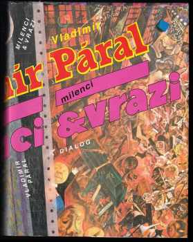 Vladimír Páral: Milenci & vrazi