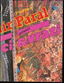 Vladimír Páral: Milenci & vrazi