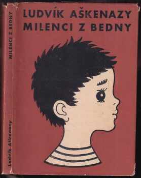 Milenci z bedny - Ludvík Aškenazy (1959, Československý spisovatel) - ID: 813140