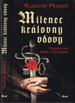 Vladimír Přibský: Milenec královny vdovy