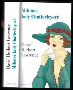 Milenec lady Chatterleyové - D. H Lawrence (2014, Garamond) - ID: 1821473