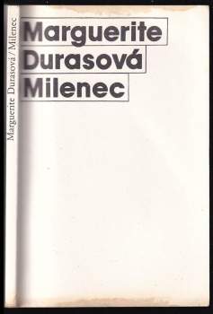 Marguerite Duras: Milenec