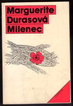 Marguerite Duras: Milenec