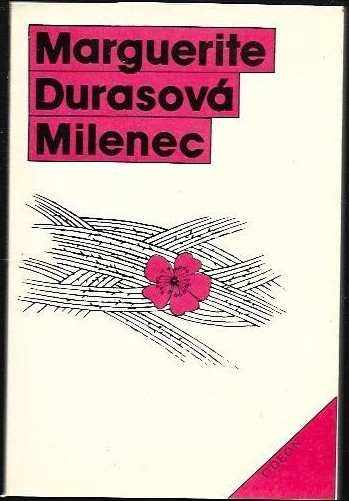 Marguerite Duras: Milenec