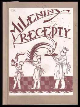 Milena Jesenská: Mileniny recepty