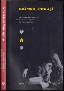 Eva Gabrielsson: Milénium, Stieg a já