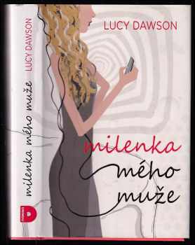 Lucy Dawson: Milenka mého muže