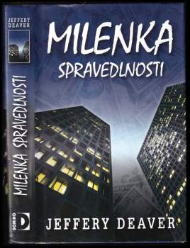 Jeffery Deaver: Milenka spravedlnosti