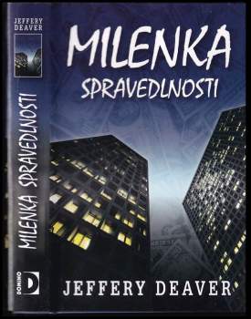 Jeffery Deaver: Milenka spravedlnosti