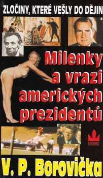 V. P Borovička: Milenky a vrazi amerických prezidentů