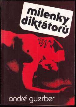 André Guerber: Milenky diktátorů